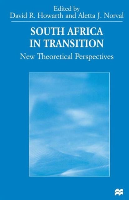 South Africa in Transition - New Theoretical Perspectives