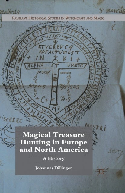 Magical Treasure Hunting in Europe and North America - A History
