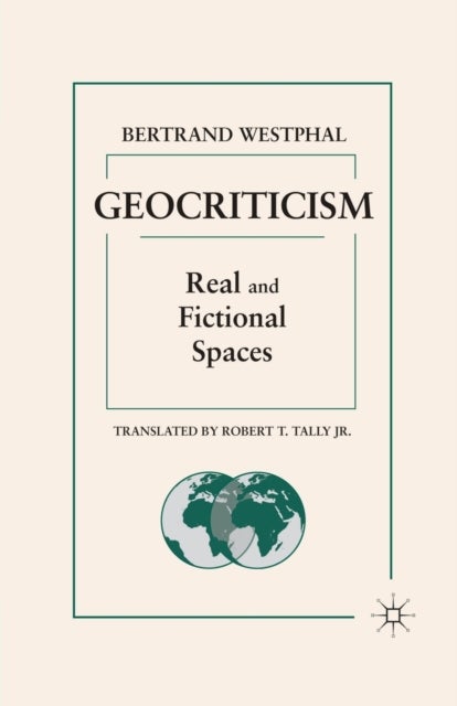 Geocriticism - Real and Fictional Spaces