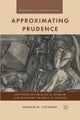 Approximating Prudence