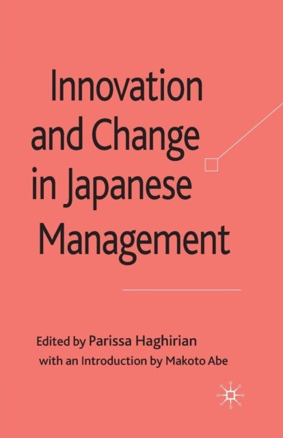 Innovation and Change in Japanese Management