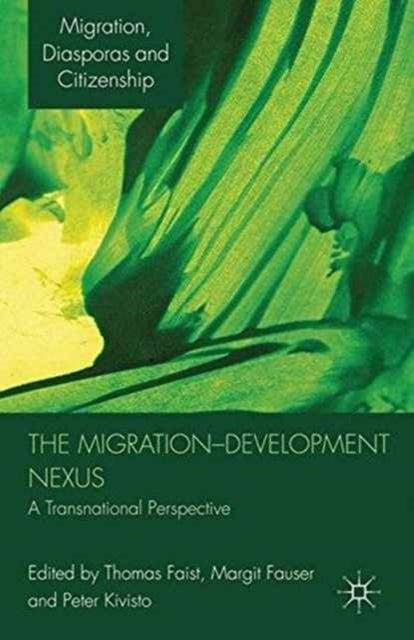 The Migration-Development Nexus - A Transnational Perspective
