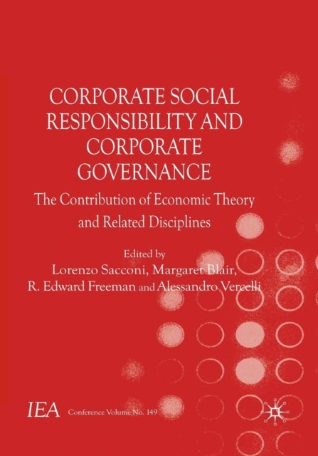 Corporate Social Responsibility and Corporate Governance - The Contribution of Economic Theory and Related Disciplines