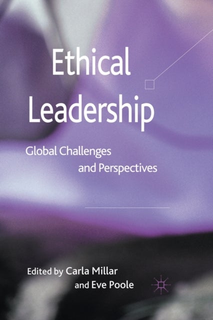Ethical Leadership - Global Challenges and Perspectives