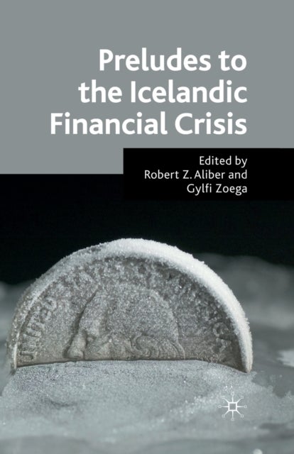 Preludes to the Icelandic Financial Crisis