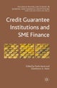 Credit Guarantee Institutions and SME Finance