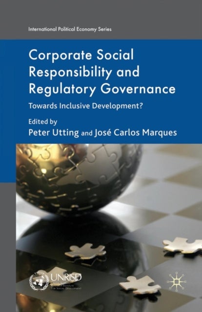 Corporate Social Responsibility and Regulatory Governance - Towards Inclusive Development?