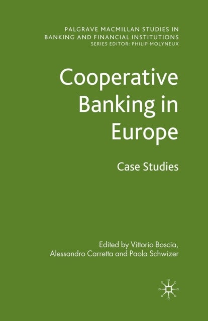 Cooperative Banking in Europe - Case Studies
