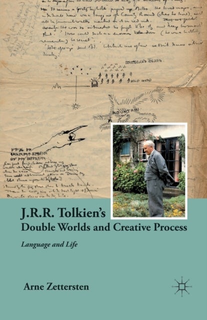 J.R.R. Tolkien's Double Worlds and Creative Process - Language and Life