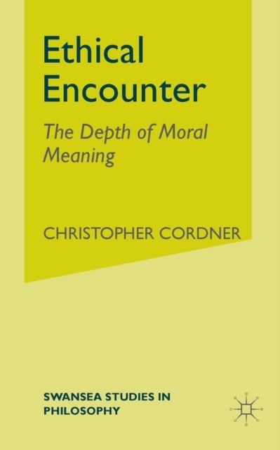 Ethical Encounter - The Depth of Moral Meaning