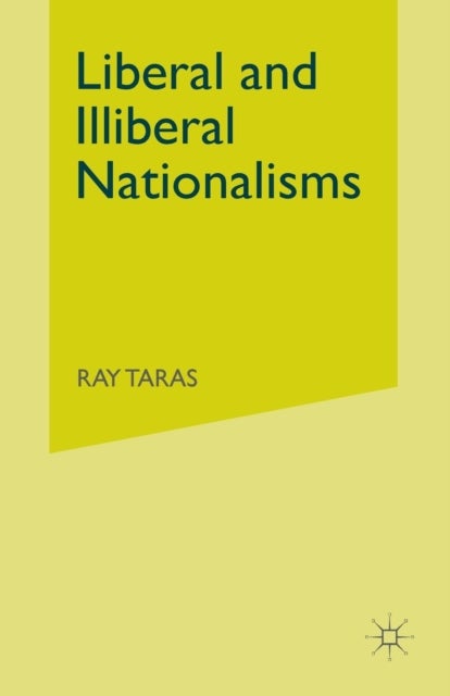 Liberal and Illiberal Nationalisms