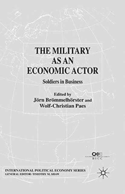 The Military as an Economic Actor - Soldiers in Business