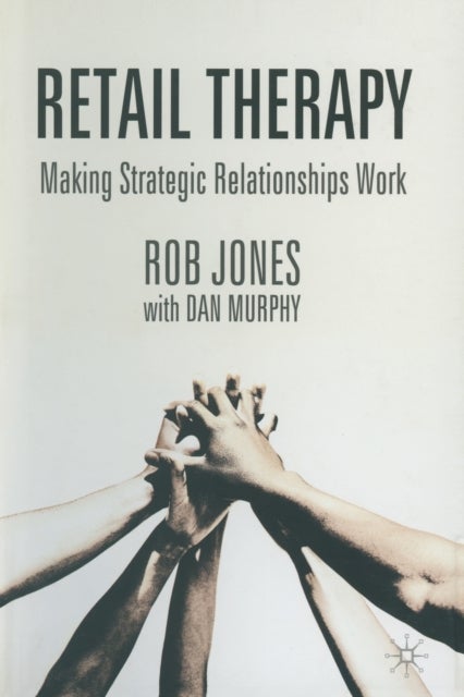 Retail Therapy - Making strategic relationships work