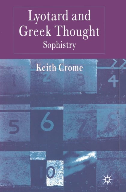 Lyotard and Greek Thought - Sophistry