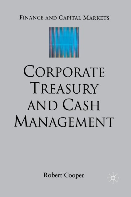 Corporate Treasury and Cash Management