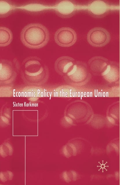 Economic Policy in the European Union