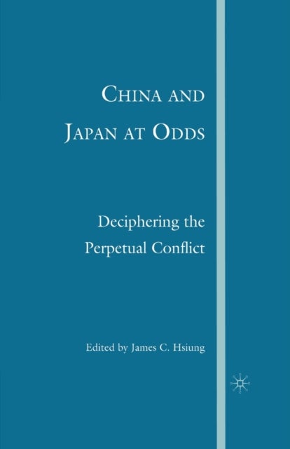 China and Japan at Odds - Deciphering the Perpetual Conflict