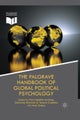 The Palgrave Handbook of Global Political Psychology