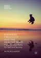 Everyday Creativity and the Healthy Mind