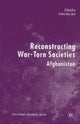 Reconstructing War-Torn Societies