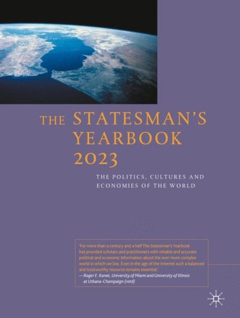 The Statesman's Yearbook 2023 - The Politics, Cultures and Economies of the World