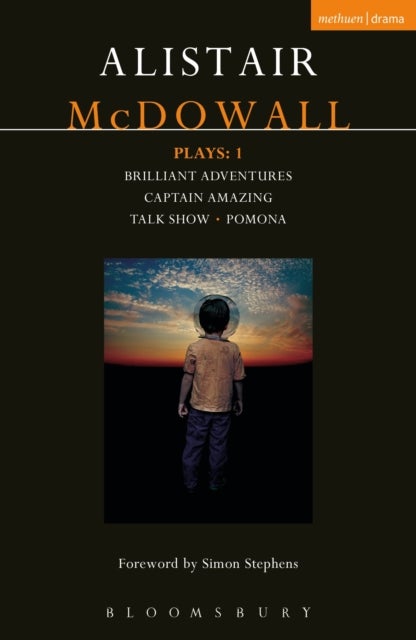 McDowall Plays: 1 - Brilliant Adventures; Captain Amazing; Talk Show; Pomona