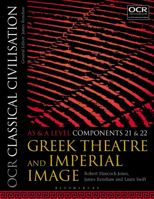 OCR Classical Civilisation AS and A Level Components 21 and 22 - Greek Theatre and Imperial Image