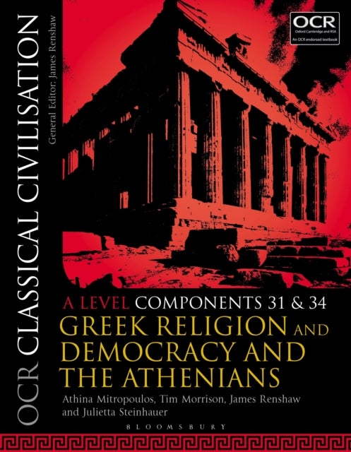 OCR Classical Civilisation A Level Components 31 and 34 - Greek Religion and Democracy and the Athenians