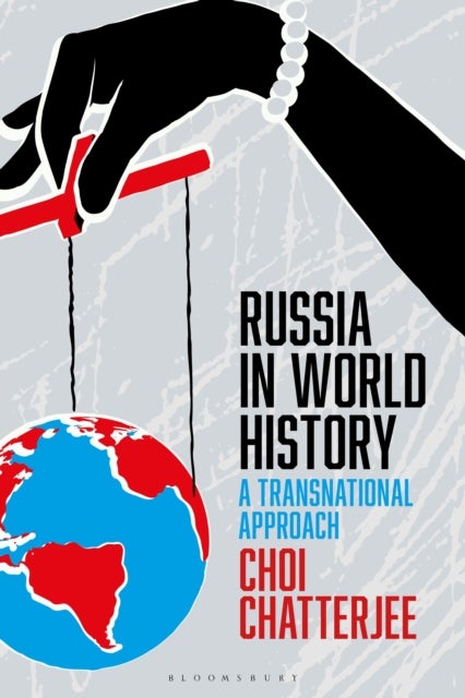 Russia in World History - A Transnational Approach