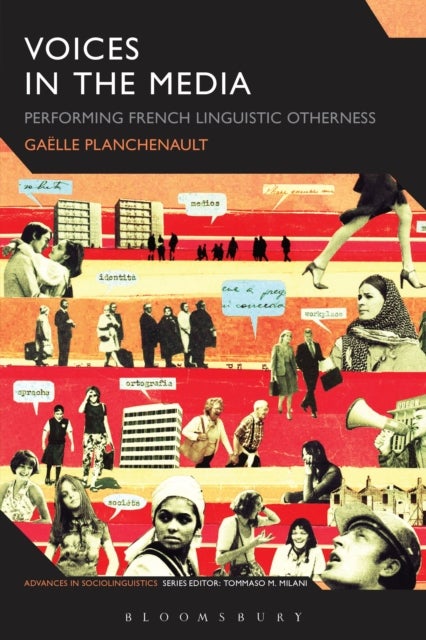 Voices in the Media - Performing French Linguistic Otherness