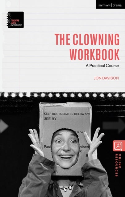 The Clowning Workbook - A Practical Course