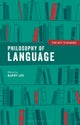 Philosophy of Language: The Key Thinkers