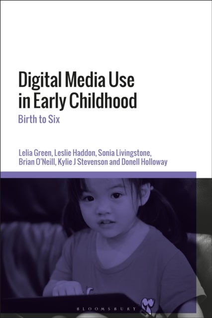 Digital Media Use in Early Childhood - Birth to Six