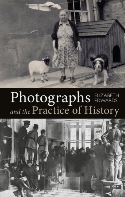 Photographs and the Practice of History - A Short Primer