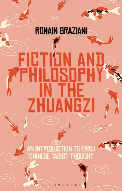 Fiction and Philosophy in the Zhuangzi
