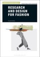 Research and Design for Fashion