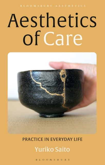 Aesthetics of Care - Practice in Everyday Life