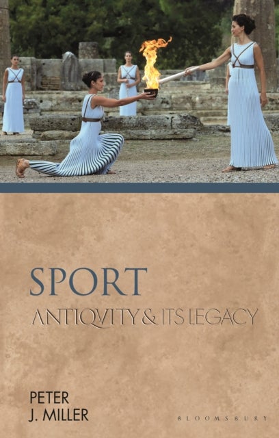 Sport - Antiquity and Its Legacy