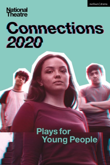 National Theatre Connections 2020 - Plays for Young People