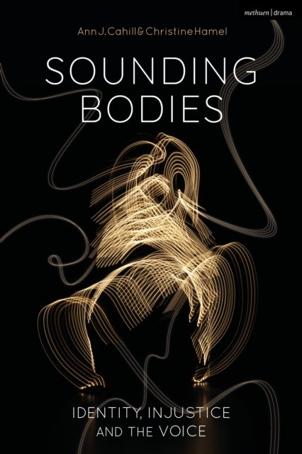 Sounding Bodies - Identity, Injustice, and the Voice