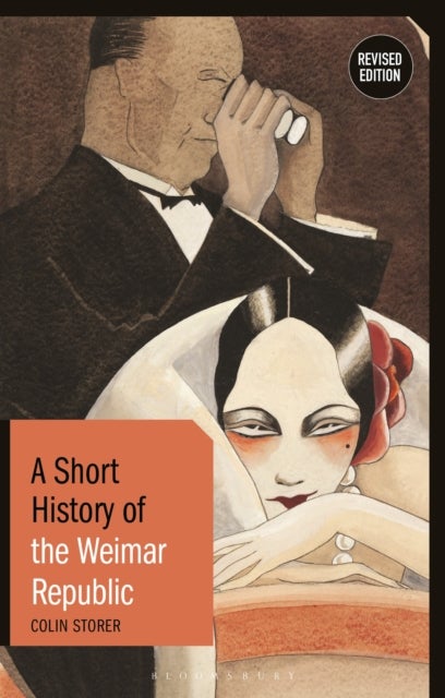 A Short History of the Weimar Republic - Revised Edition