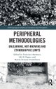 Peripheral Methodologies