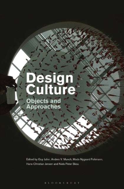 Design Culture - Objects and Approaches