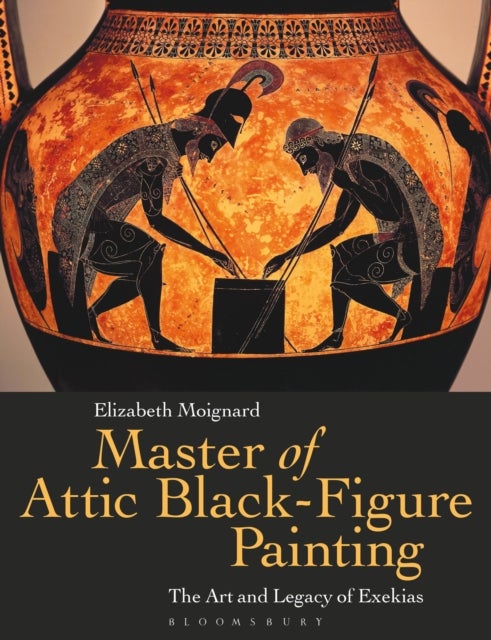 Master of Attic Black Figure Painting - The Art and Legacy of Exekias