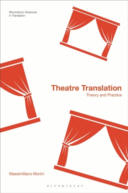 Theatre Translation - Theory and Practice