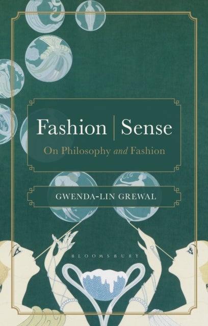Fashion / Sense - On Philosophy and Fashion