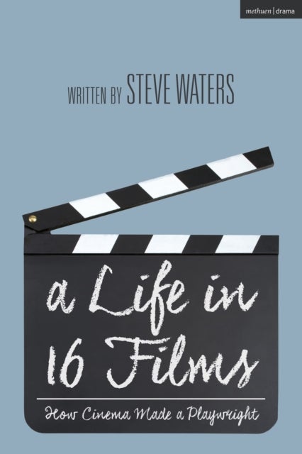 A Life in 16 Films - How Cinema Made a Playwright
