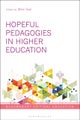 Hopeful Pedagogies in Higher Education