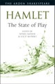 Hamlet: The State of Play
