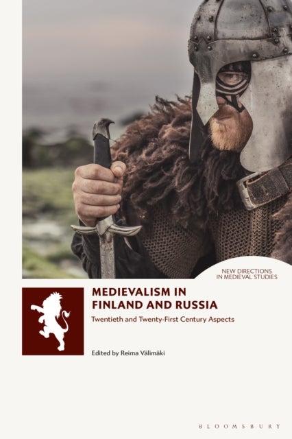 Medievalism in Finland and Russia - Twentieth- and Twenty-First Century Aspects
